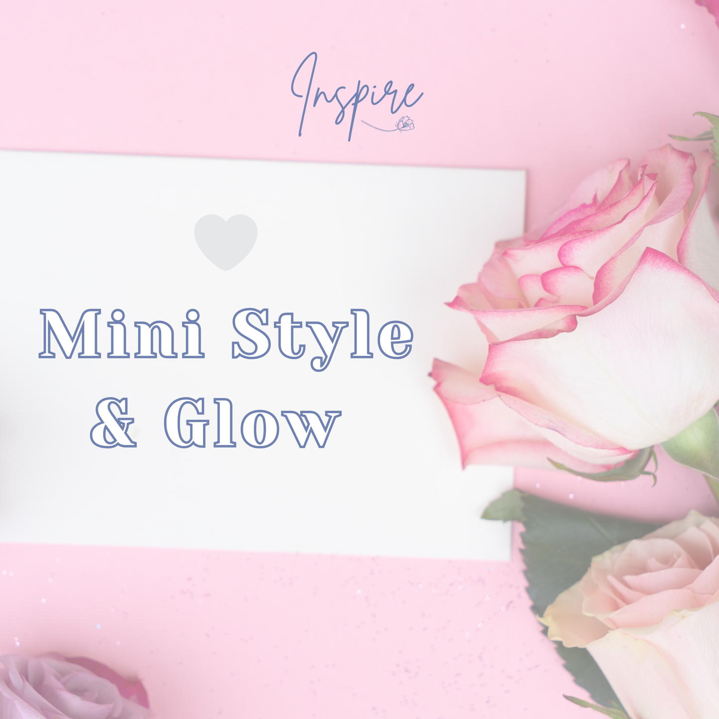 š¤ Mini Style & Glow