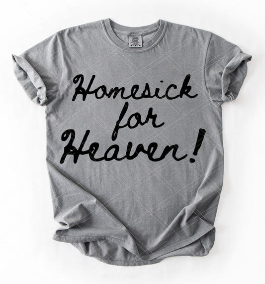 Homesick For Heaven Tees