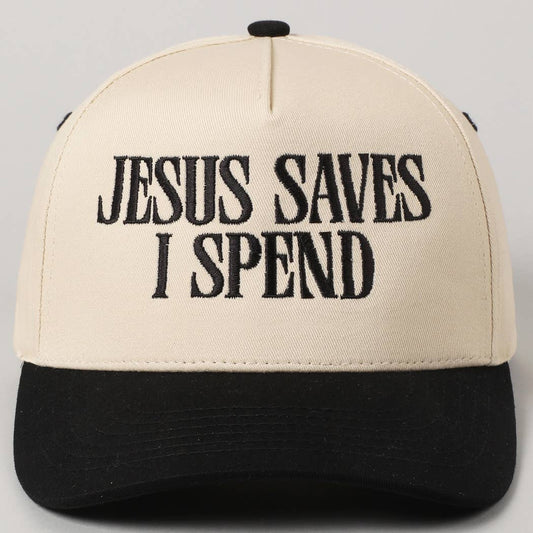Pre-Order JESUS SAVES I SPEND Embroidery Trucker Hat