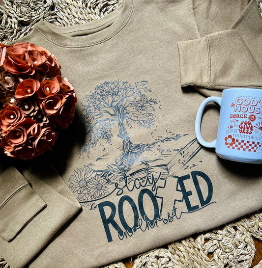 Stay Rooted In Christ Crewneck